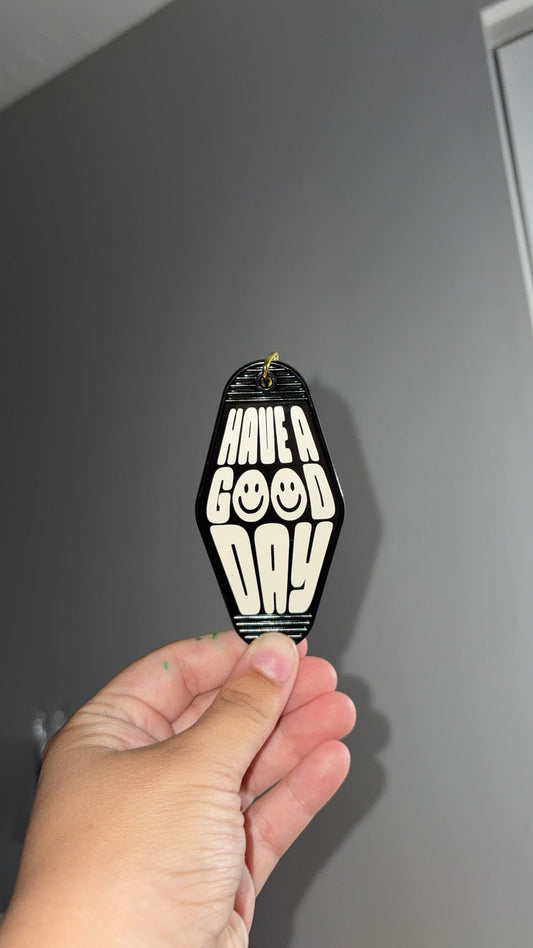 Good Day Keychain